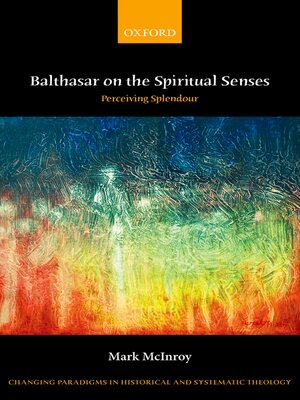 cover image of Balthasar on the Spiritual Senses